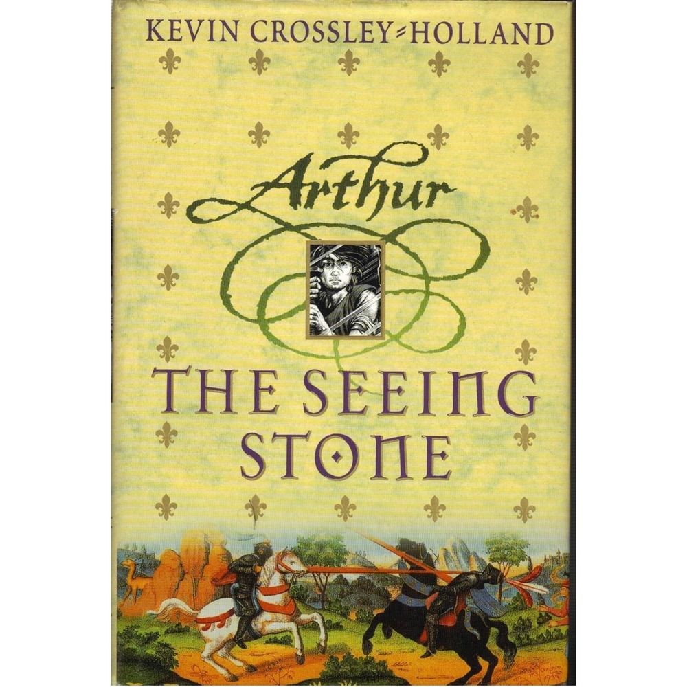 Arthur‎ The Seeing Stone Kevin Crossley-Holland Historical Fantasy YA Book
